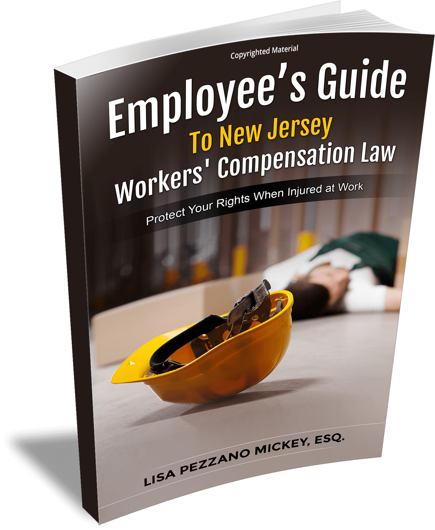 Employee’s Guide  to New Jersey  Workers’ Compensation Law